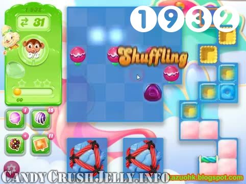 Candy Crush Jelly Saga : Level 1932 – Videos, Cheats, Tips and Tricks