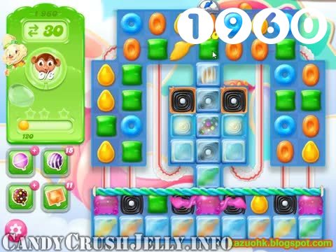 Candy Crush Jelly Saga : Level 1960 – Videos, Cheats, Tips and Tricks