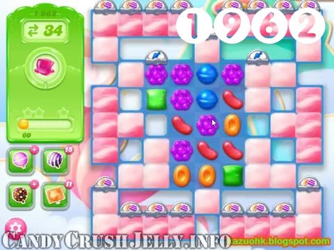Candy Crush Jelly Saga : Level 1962 – Videos, Cheats, Tips and Tricks