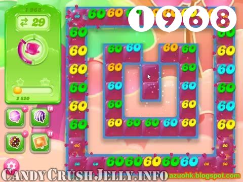 Candy Crush Jelly Saga : Level 1968 – Videos, Cheats, Tips and Tricks