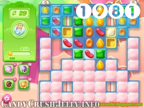 Candy Crush Jelly Saga : Level 1981 – Videos, Cheats, Tips and Tricks