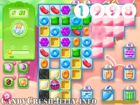 Candy Crush Jelly Saga : Level 1998 – Videos, Cheats, Tips and Tricks