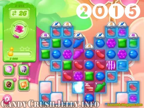 Candy Crush Jelly Saga : Level 2015 – Videos, Cheats, Tips and Tricks