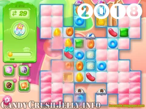 Candy Crush Jelly Saga : Level 2018 – Videos, Cheats, Tips and Tricks