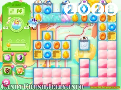 Candy Crush Jelly Saga : Level 2028 – Videos, Cheats, Tips and Tricks