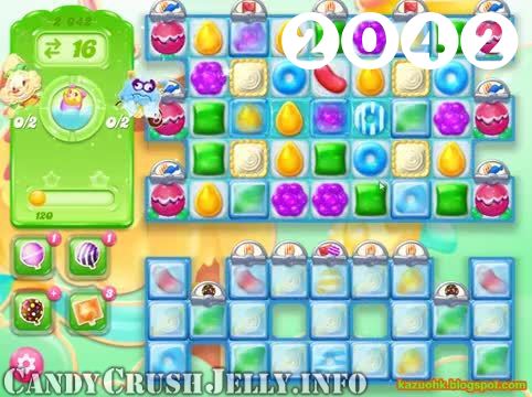 Candy Crush Jelly Saga : Level 2042 – Videos, Cheats, Tips and Tricks
