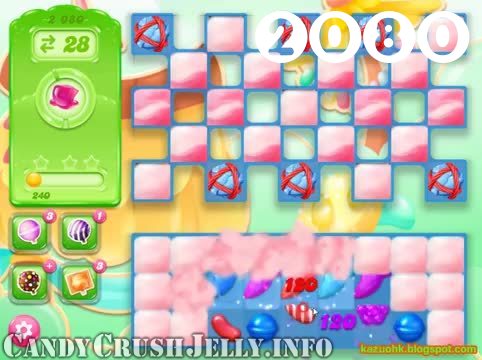 Candy Crush Jelly Saga : Level 2080 – Videos, Cheats, Tips and Tricks