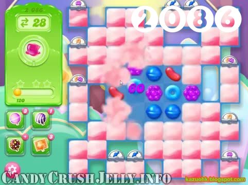 Candy Crush Jelly Saga : Level 2086 – Videos, Cheats, Tips and Tricks