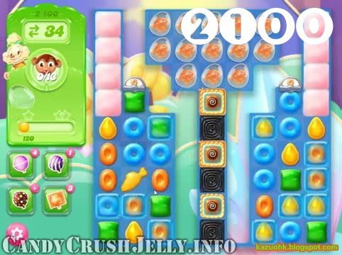 Candy Crush Jelly Saga : Level 2100 – Videos, Cheats, Tips and Tricks