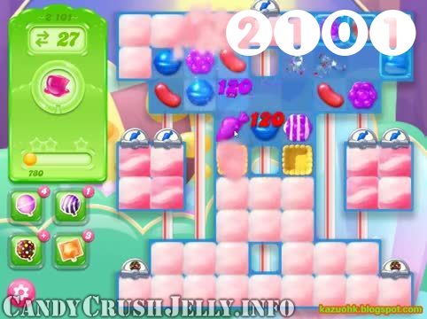 Candy Crush Jelly Saga : Level 2101 – Videos, Cheats, Tips and Tricks