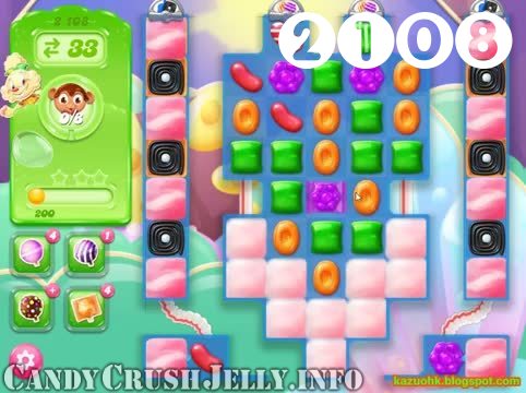 Candy Crush Jelly Saga : Level 2108 – Videos, Cheats, Tips and Tricks