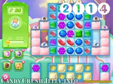 Candy Crush Jelly Saga : Level 2114 – Videos, Cheats, Tips and Tricks