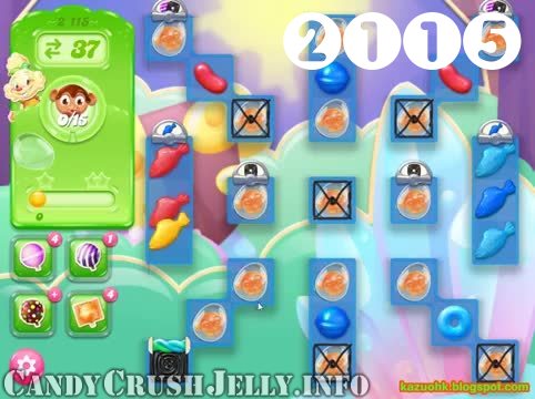 Candy Crush Jelly Saga : Level 2115 – Videos, Cheats, Tips and Tricks