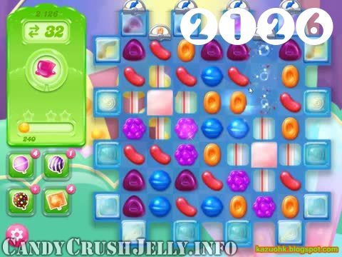 Candy Crush Jelly Saga : Level 2126 – Videos, Cheats, Tips and Tricks