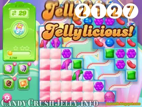 Candy Crush Jelly Saga : Level 2127 – Videos, Cheats, Tips and Tricks