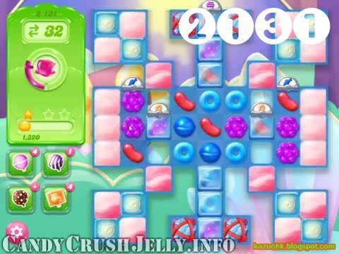 Candy Crush Jelly Saga : Level 2131 – Videos, Cheats, Tips and Tricks