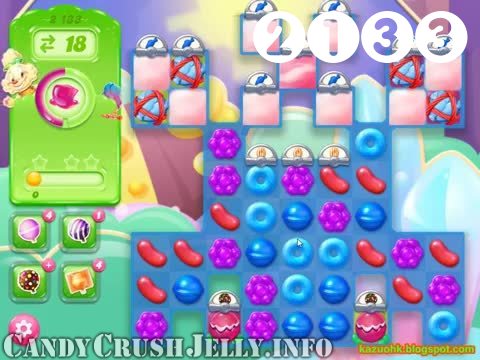 Candy Crush Jelly Saga : Level 2133 – Videos, Cheats, Tips and Tricks