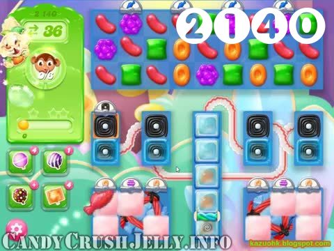 Candy Crush Jelly Saga : Level 2140 – Videos, Cheats, Tips and Tricks