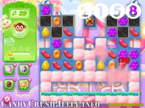 Candy Crush Jelly Saga : Level 2158 – Videos, Cheats, Tips and Tricks