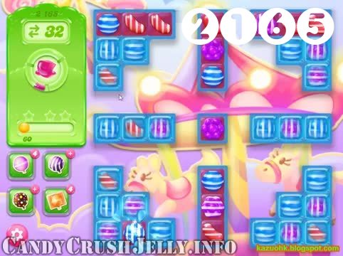 Candy Crush Jelly Saga : Level 2165 – Videos, Cheats, Tips and Tricks