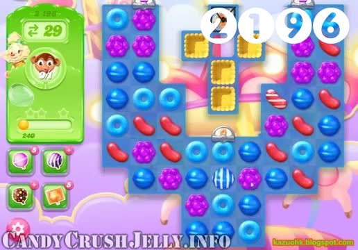 Candy Crush Jelly Saga : Level 2196 – Videos, Cheats, Tips and Tricks