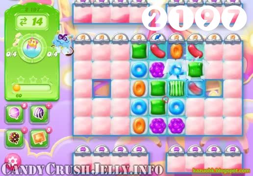 Candy Crush Jelly Saga : Level 2197 – Videos, Cheats, Tips and Tricks