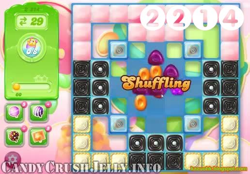 Candy Crush Jelly Saga : Level 2214 – Videos, Cheats, Tips and Tricks