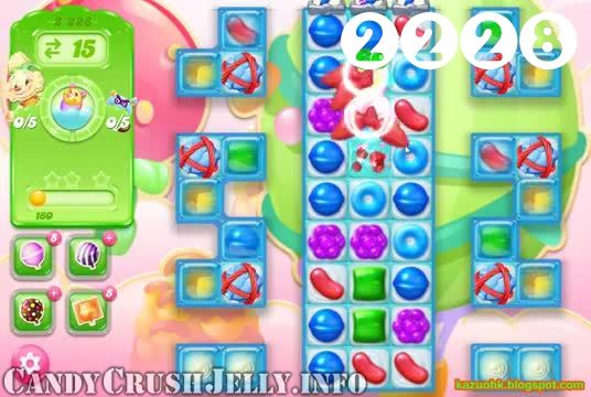 Candy Crush Jelly Saga : Level 2228 – Videos, Cheats, Tips and Tricks