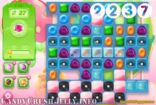 Candy Crush Jelly Saga : Level 2237 – Videos, Cheats, Tips and Tricks