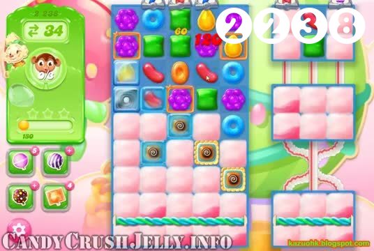Candy Crush Jelly Saga : Level 2238 – Videos, Cheats, Tips and Tricks