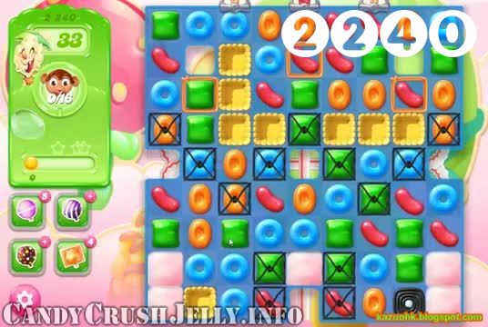 Candy Crush Jelly Saga : Level 2240 – Videos, Cheats, Tips and Tricks