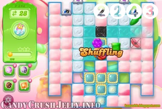 Candy Crush Jelly Saga : Level 2243 – Videos, Cheats, Tips and Tricks