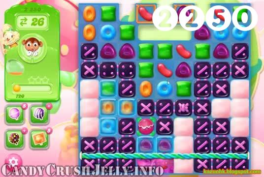 Candy Crush Jelly Saga : Level 2250 – Videos, Cheats, Tips and Tricks
