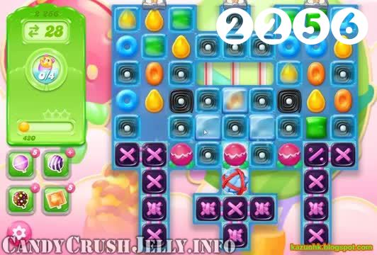 Candy Crush Jelly Saga : Level 2256 – Videos, Cheats, Tips and Tricks