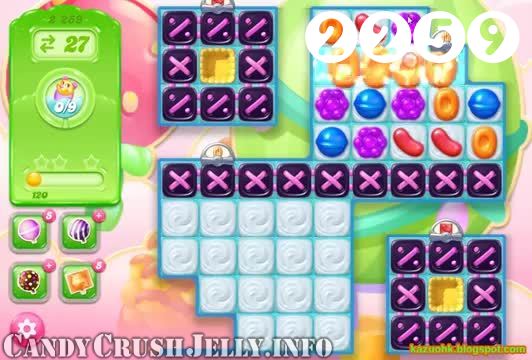 Candy Crush Jelly Saga : Level 2259 – Videos, Cheats, Tips and Tricks