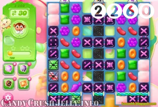 Candy Crush Jelly Saga : Level 2260 – Videos, Cheats, Tips and Tricks