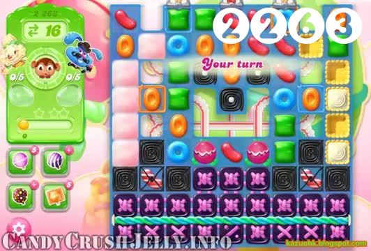 Candy Crush Jelly Saga : Level 2263 – Videos, Cheats, Tips and Tricks
