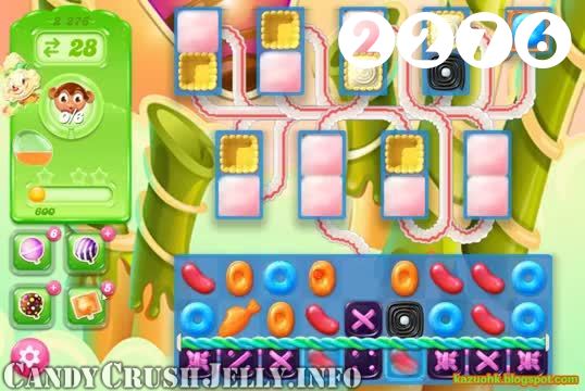 Candy Crush Jelly Saga : Level 2276 – Videos, Cheats, Tips and Tricks