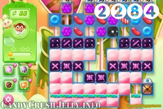 Candy Crush Jelly Saga : Level 2284 – Videos, Cheats, Tips and Tricks