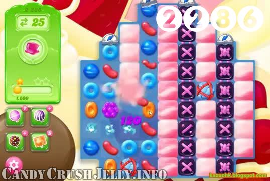 Candy Crush Jelly Saga : Level 2286 – Videos, Cheats, Tips and Tricks
