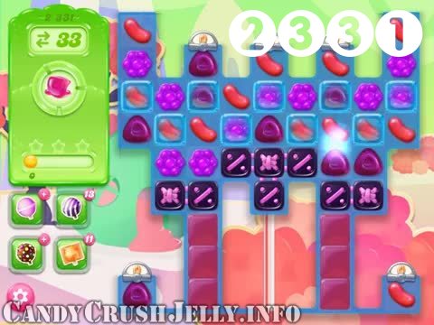 Candy Crush Jelly Saga : Level 2331 – Videos, Cheats, Tips and Tricks