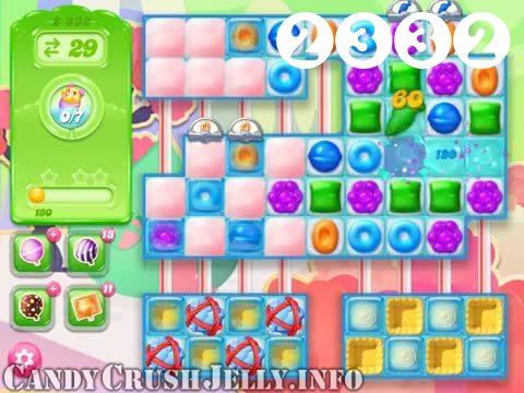 Candy Crush Jelly Saga : Level 2332 – Videos, Cheats, Tips and Tricks