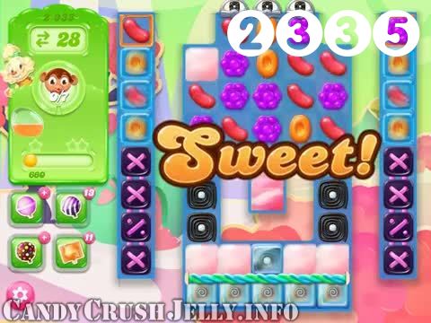 Candy Crush Jelly Saga : Level 2335 – Videos, Cheats, Tips and Tricks