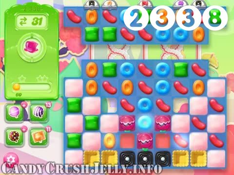 Candy Crush Jelly Saga : Level 2338 – Videos, Cheats, Tips and Tricks