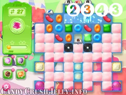 Candy Crush Jelly Saga : Level 2343 – Videos, Cheats, Tips and Tricks