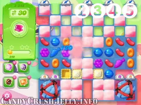 Candy Crush Jelly Saga : Level 2345 – Videos, Cheats, Tips and Tricks