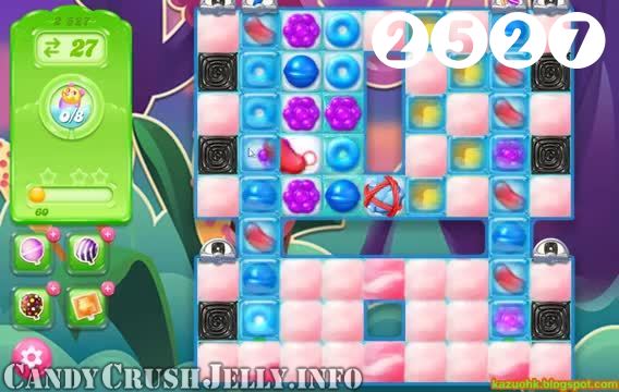 Candy Crush Jelly Saga : Level 2527 – Videos, Cheats, Tips and Tricks