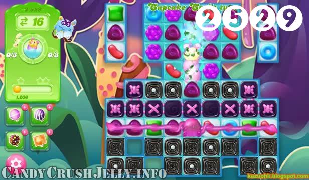 Candy Crush Jelly Saga : Level 2529 – Videos, Cheats, Tips and Tricks