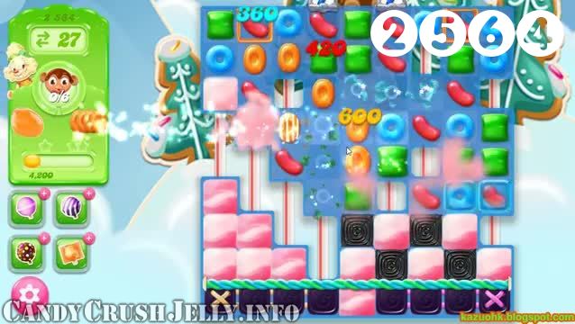 Candy Crush Jelly Saga : Level 2564 – Videos, Cheats, Tips and Tricks
