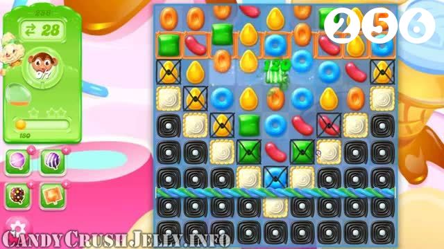 Candy Crush Jelly Saga : Level 256 – Videos, Cheats, Tips and Tricks